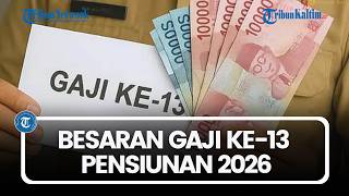 Besaran Gaji Ke-13 Pensiunan 2026, Segini Nominal yang Diterima Tiap Golongan