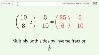 Solve 25/6=10/3c: Linear Equation Video Solution | Tiger Algebra