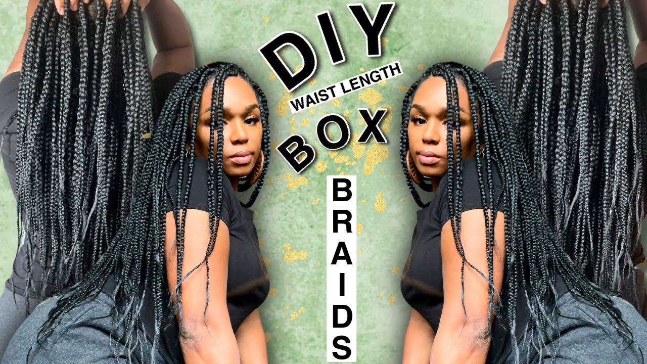 save-by-doing-your-own-box-braids-quick-simple-tutorial-youtube