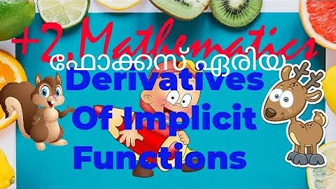Focus Area Plus Two Mathematics, Derivatives of Implicit Functions...