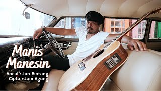 Jun Bintang - Manis Manesin (Video Clip)