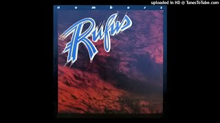 Rufus - You're To Blame