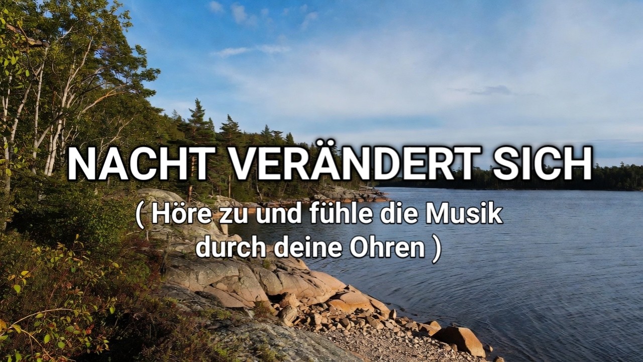 Night Changes auf Deutsch 2026 – Nacht verändert sich 2 0 Emotional Ballade | SeelenToneMusik