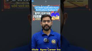 JET 2026 Form Out 🔥 UG Pre PG PhD | Start Date, Last Date, Exam Date,Eligibility ?