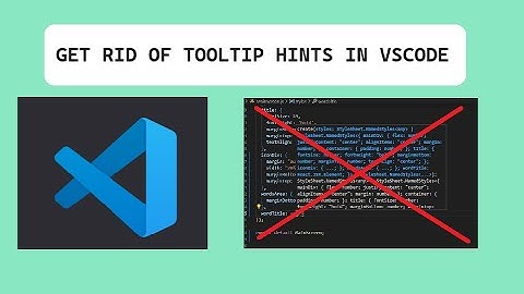 VSCode Tooltip Hints: How to Turn Them Off Quickly!