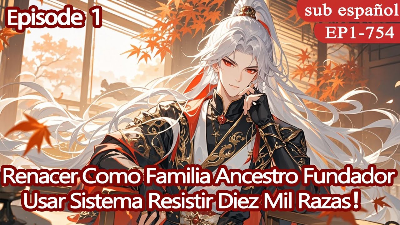 [Invencible]Renacer Como Familia Ancestro Fundador, Usar Sistema Resistir Diez Mil Razas！【1 of 2】
