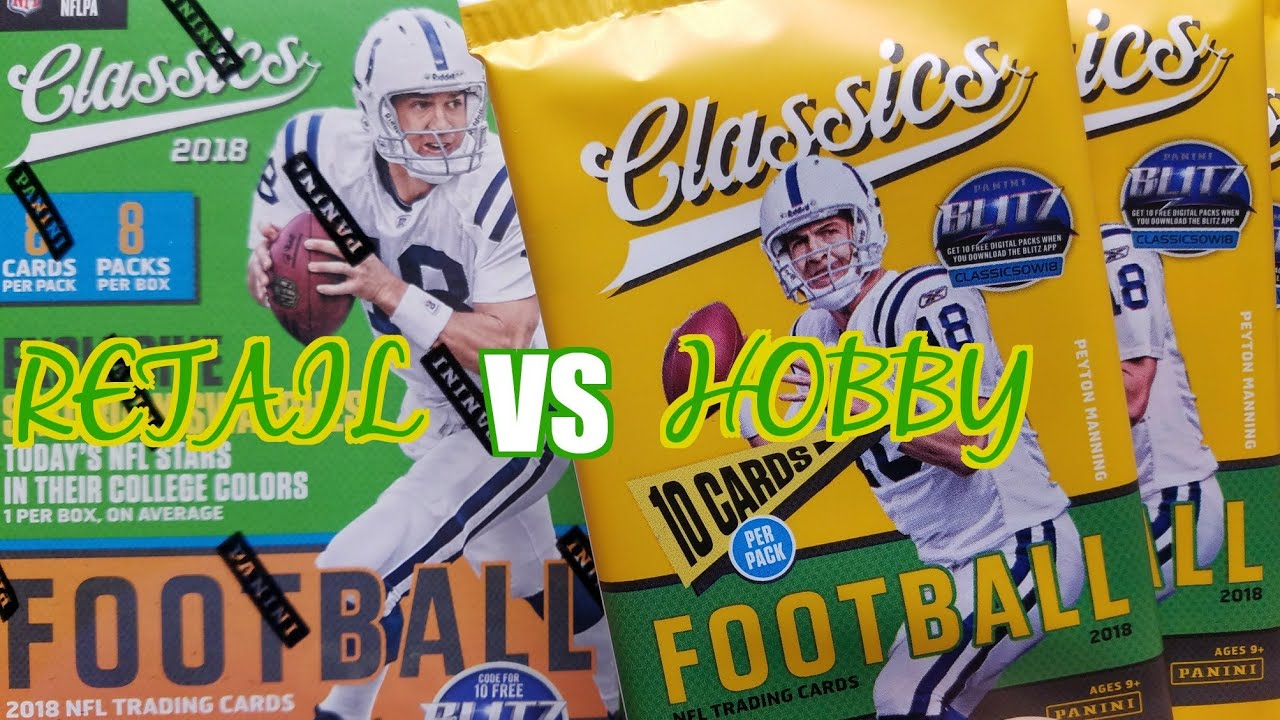 Retail Vs Hobby 2018 Panini Classics Football YouTube