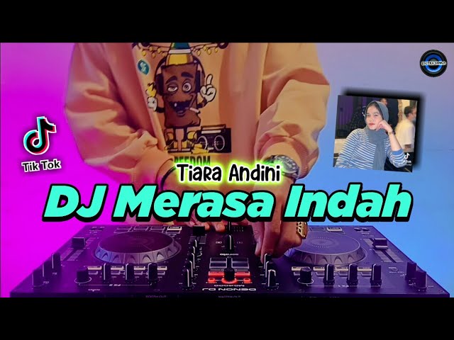 DJ MERASA INDAH - TIARA ANDINI | BILA CINTA INI TAK NYATA TIKTOK VIRAL REMIX FULL BASS TERBARU 2022 class=