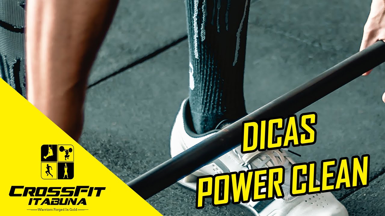 CROSSFIT DICAS PARA MELHORAR O SEU POWER CLEAN