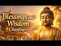 Blessing And Wisdow Chanting With Music mp3
