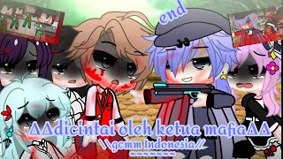 😱∆∆dicintai oleh ketua mafia∆∆ \\gcmm//[indonesia]😱(end)