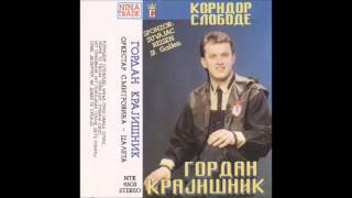 Gordan Krajisnik - Place Dete Pokraj Save - Audio 1993