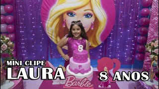 Mini clipe - Laura 8 anos - Buffet Balão Mágico