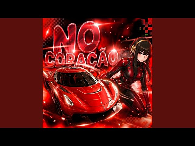 NO CORACÃO (Super Slowed)