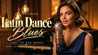 Latin Rumba Blues 💃 | Vokal Wanita Velvet, Irama Rumba Romantis & Blues Malam Hari