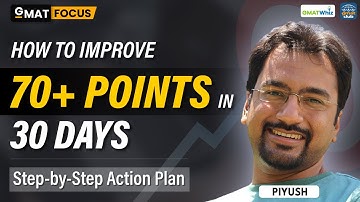 GMAT Score Improvement Strategy: 70+ points in 30 days! Beat the Score Plateau with #GMATWhiz