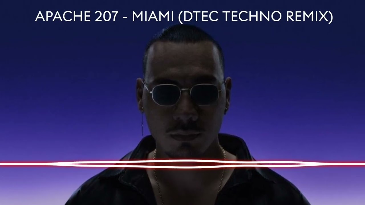 APACHE 207 - MIAMI (DTEC TECHNO REMIX) 1500 ABO SPEZIAL