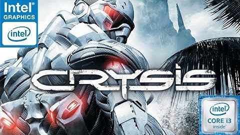 Crysis - Intel UHD 620 Benchmark