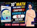 10th Class New Math Chapter 1 | Exercise No 1.4 | Q1 Lecture # 1 10th Math Book 2026