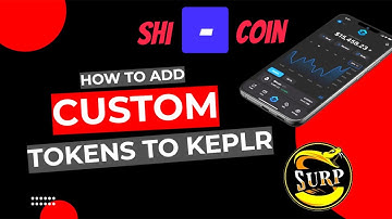 How To Add Custom Tokens To Keplr Wallet