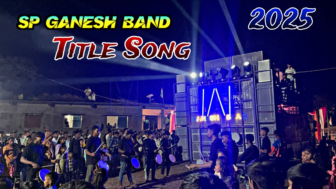 Title song 💥sp ganesh band 2025