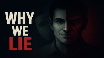 Why We Lie and How to Spot It | The Psychology of Lies