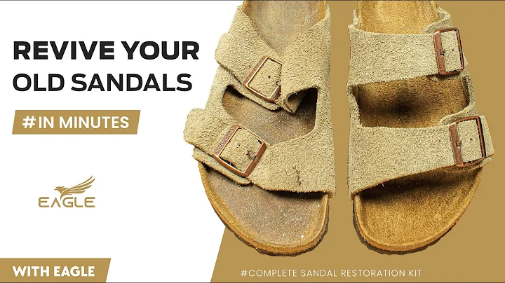 The right way to Use Birkenstock Care Kit with Eagle - How to Clean Birkenstock Sandals