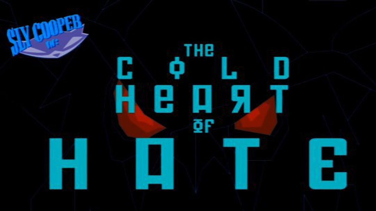 COLD HEART OF HATE || Let's Play Sly Cooper and the Thievius Raccoonus (Playthrough/Gameplay) Finale