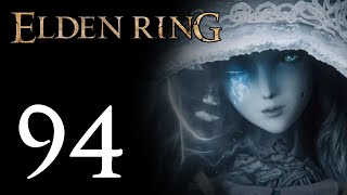 Lets Play Elden Ring Part 94 - Rennala, Queen of the Full Moon