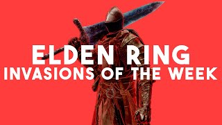 Elden Ring Top 10 Invasions Of The Week