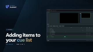 Adding items to your cue list – Ultimate Playout tutorial