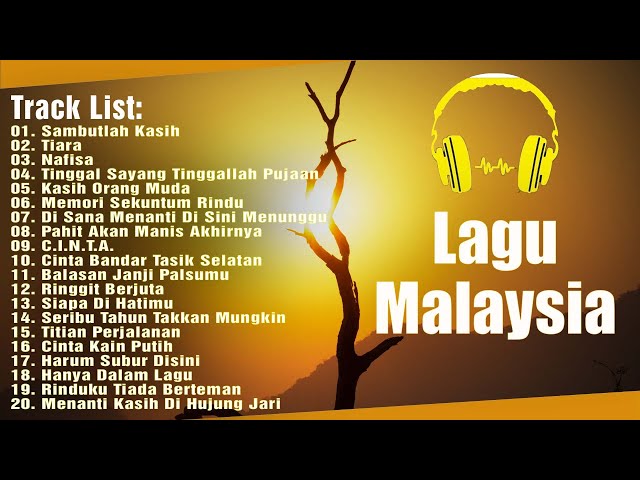 Lagu Malaysia Lama Populer Yang Terkenal - Slow Rock Malaysia Full Album Terbaik -  Sambutlah Kasih class=