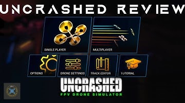 Uncrashed FPV Drone Simulator Review
