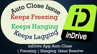 How to Solve inDrive App Auto Close | Keeps Freezing | Not Responding Issue Solve on Android