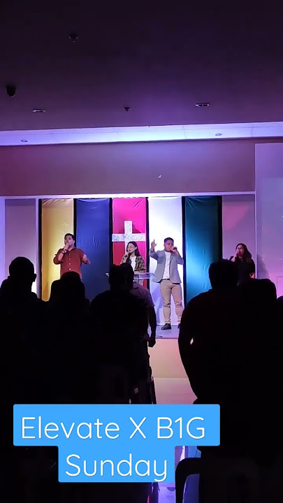 Worthy Is The Lamb - Hillsong Worship - Live Service - Elevate x B1G Singles Sunday - CCF Kawit