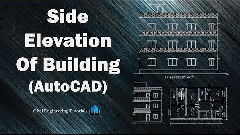 How to Draw East Side Elevation of Building | AutoCAD Drawing | Civil Engineering Drawing