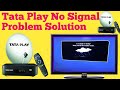 Tata Play no signal problem solution 2025 // No Signal Problem Solution Tata play 2025