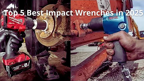 Top 5 Best Impact Wrenches in 2025 | Watch Before You Buy