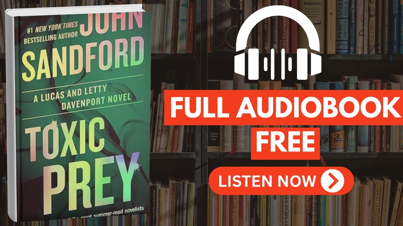 Toxic Prey by John Sandford [ Full Audiobook Free ] - YouTube