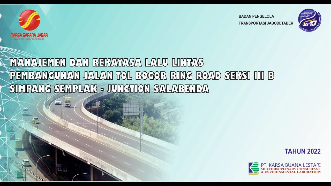 MRLL Pembangunan Jalan Tol Bogor Outer Ring Road Seksi III B