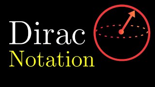 Quantum Computing Course 1.2 Introduction To Dirac Notation