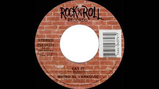 1984 Eat It - Weird Al Yankovic (stereo 45)