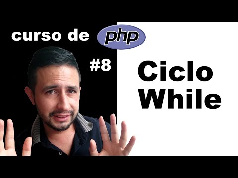 CICLO WHILE - Curso de php desde cero #8