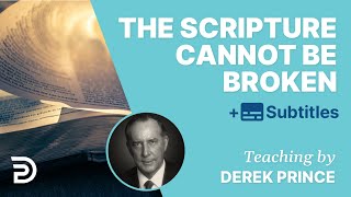 The Scripture Cannot Be Broken |