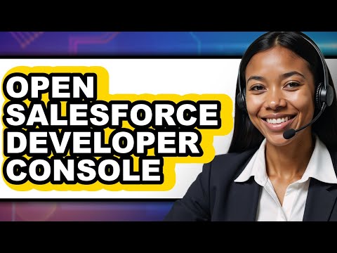 How to Open Salesforce Developer Console (Updated)