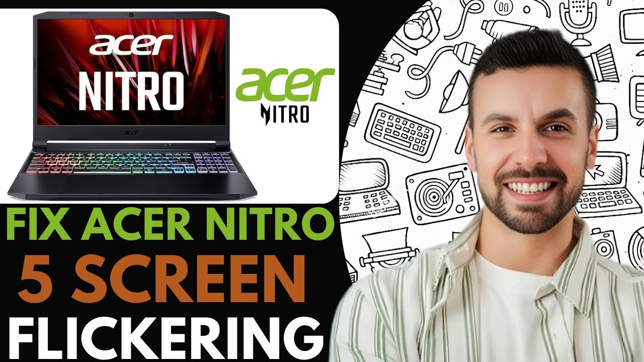 FIX Acer Nitro 5 Screen Flickering - 2025 (EASY GUIDE) - YouTube