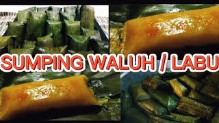 RESEP SUMPING WALUH / LABU|| Praktis, enak, Legiiittt
