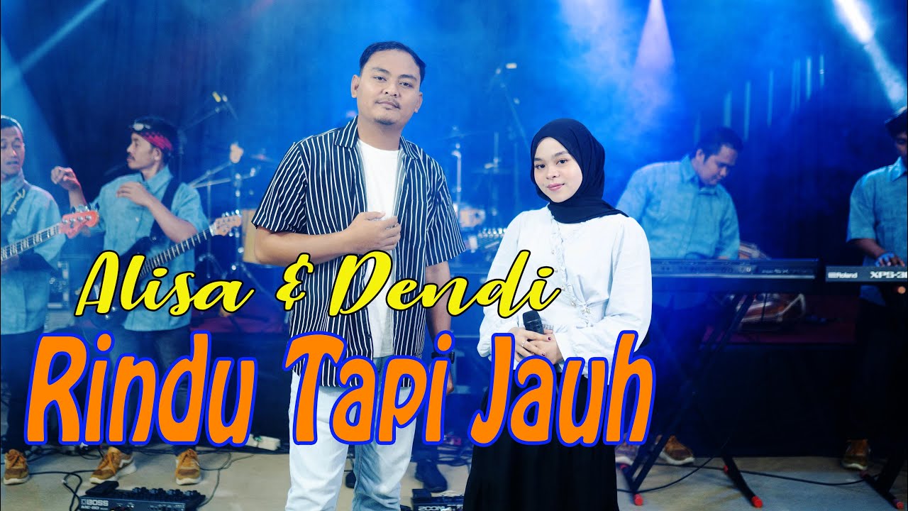 RINDU TAPI JAUH - Alisa & Dendi || Cover Dangdut Koplo
