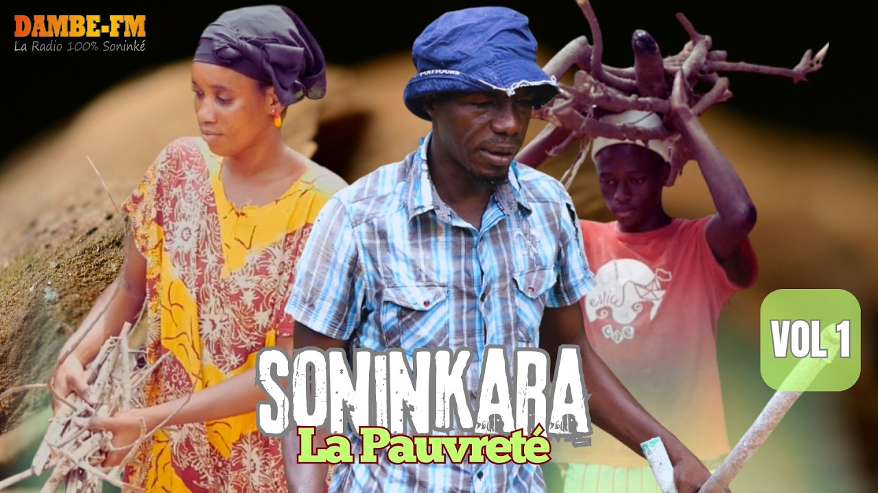 Soninkara La Pauvreté - Saison1 #Episode 1