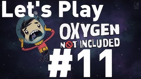 Oxygen Not Included Alpha - Episode 11